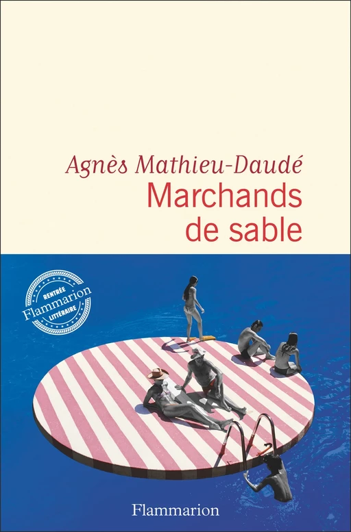 Marchands de sable - Agnès Mathieu-Daudé - Flammarion