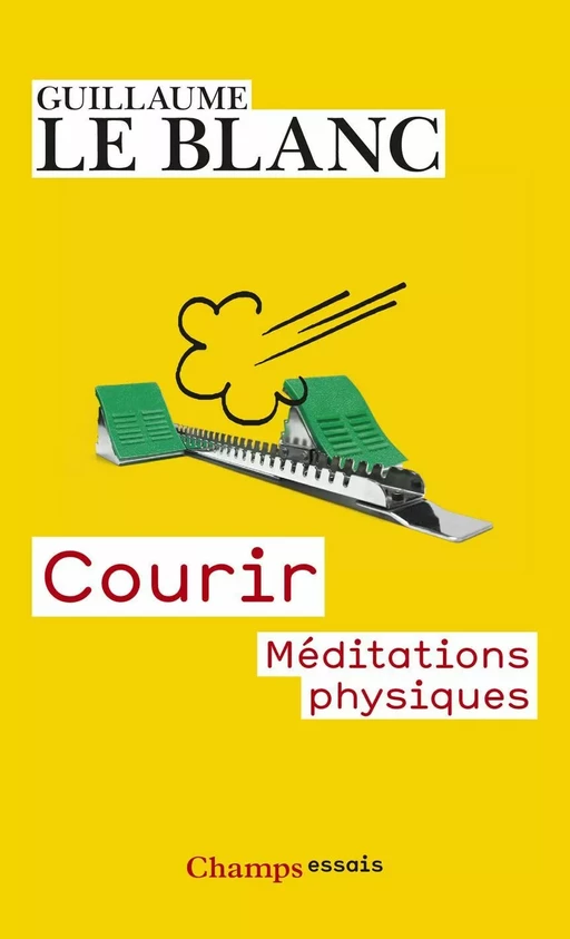 Courir. Méditations métaphysiques - Guillaume le Blanc - Flammarion