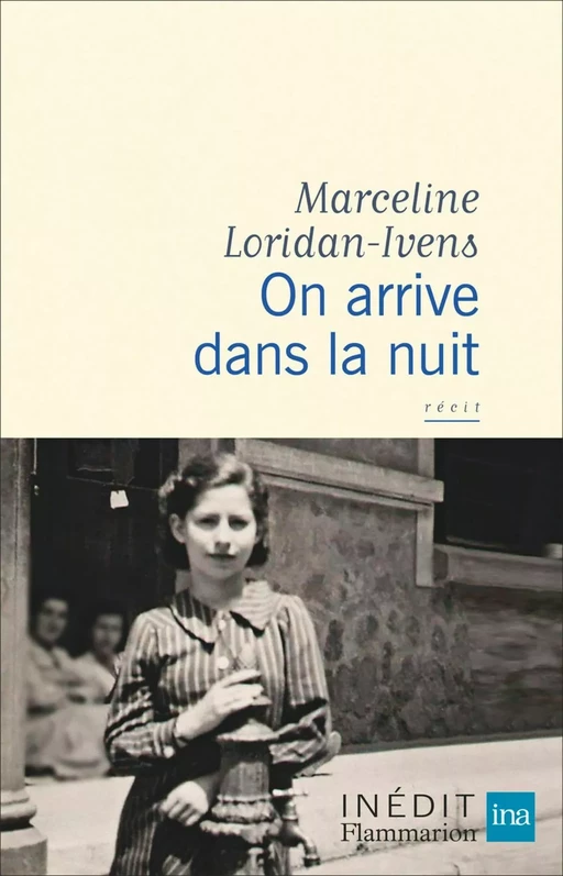 On arrive dans la nuit - Marceline Loridan-Ivens - Flammarion