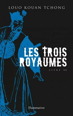 Les Trois Royaumes (Livre 3)