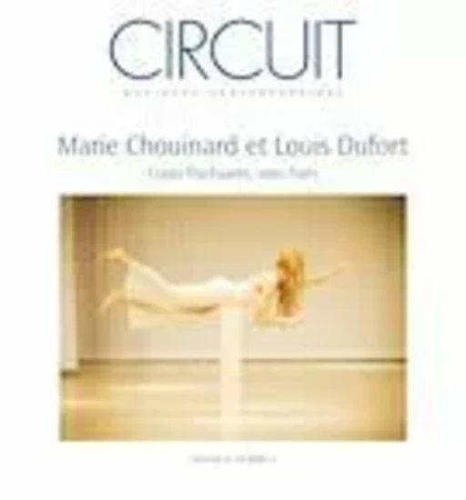 Circuit. Vol. 33 No. 2,  2023 - Léa Villalba, Marie Chouinard, Louis Dufort, Julie Delisle, Emmanuelle Lizère, Ida Toninato - Circuit, musiques contemporaines