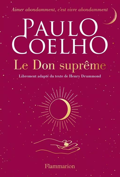 Le Don suprême - Paulo Coelho - Flammarion