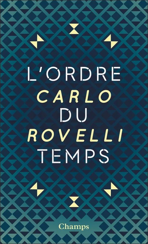 L'ordre du temps - Carlo Rovelli - Flammarion