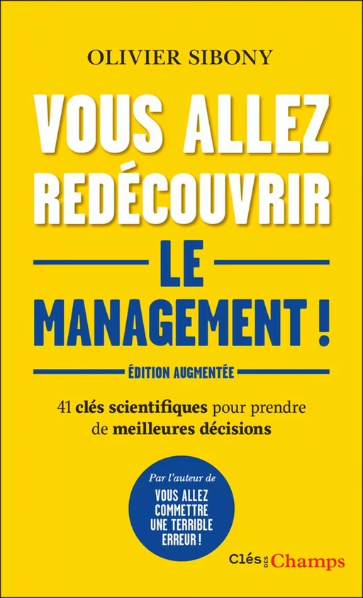 Vous allez redécouvrir le management ! - Olivier Sibony - Flammarion