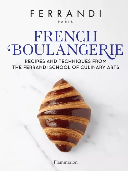 Ferrandi - French Boulangerie -  Ferrandi Paris - Flammarion