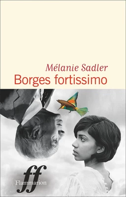 Borges fortissimo