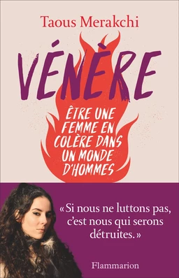 Vénère. Être une femme en colère dans un monde d'homme