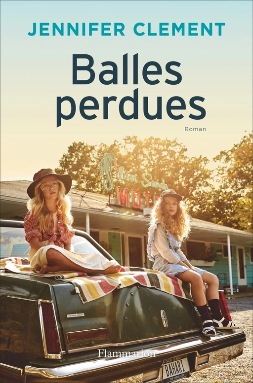 Balles perdues - Jennifer Clement - Flammarion