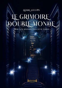 Le grimoire double monde - Tome 3