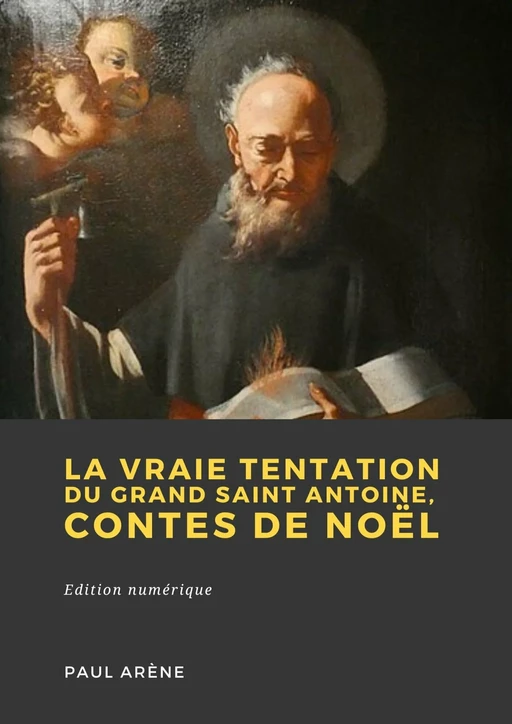 La vraie tentation du grand saint Antoine - Paul Arène - Librofilio