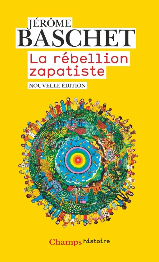 La rébellion zapatiste - Jérôme Baschet - Flammarion