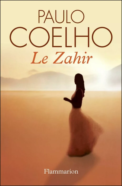 Le Zahir - Paulo Coelho - Flammarion