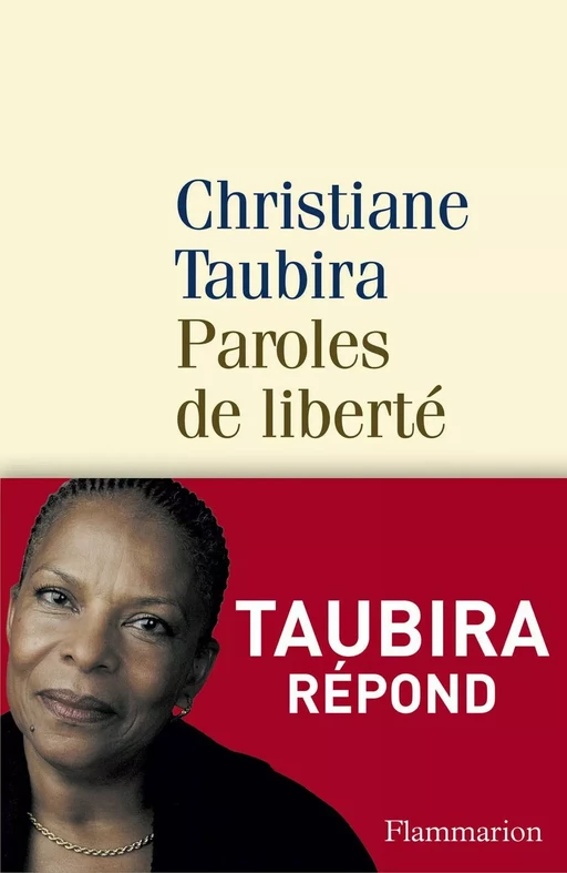 Paroles de liberté - Christiane Taubira - Flammarion