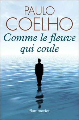 Comme le fleuve qui coule. Récits 1985-2005