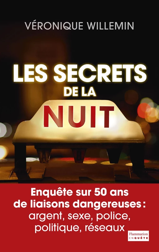 Les Secrets de la nuit - Véronique Willemin - Flammarion