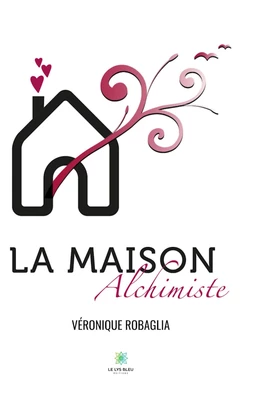 La maison alchimiste