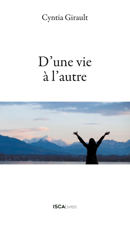 D'une vie à l'autre - Cyntia Girault - Slatkine Editions