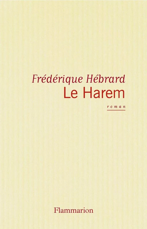 Le Harem - Frédérique Hébrard - Flammarion