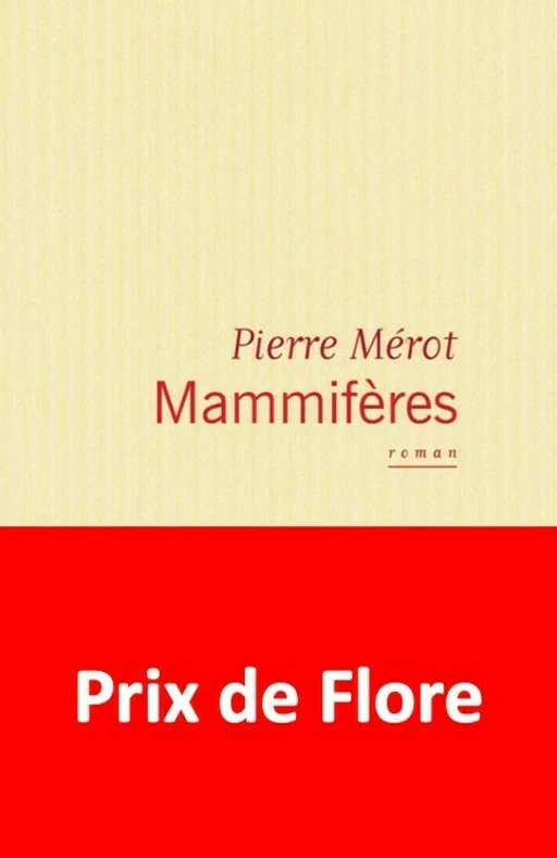 Mammifères - Pierre Mérot - Flammarion