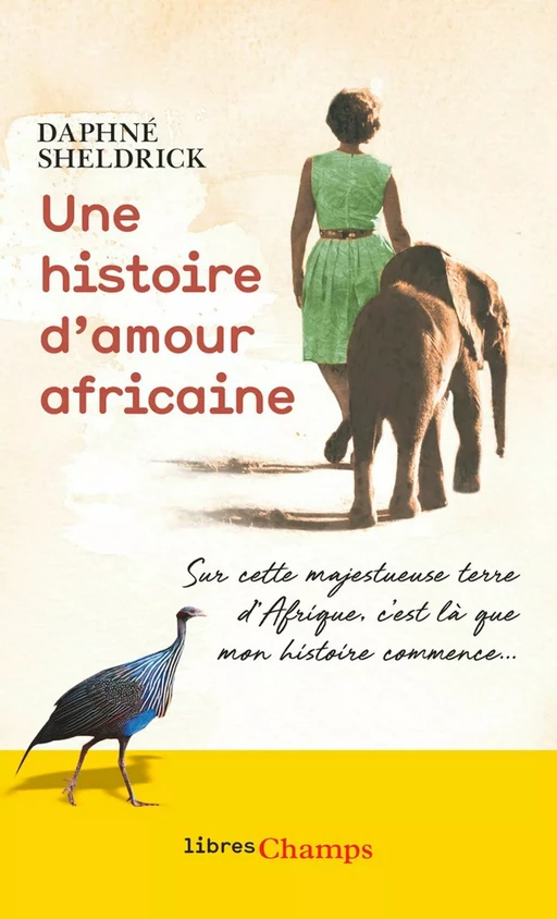 Une histoire d’amour africaine - Daphné Sheldrick - Flammarion