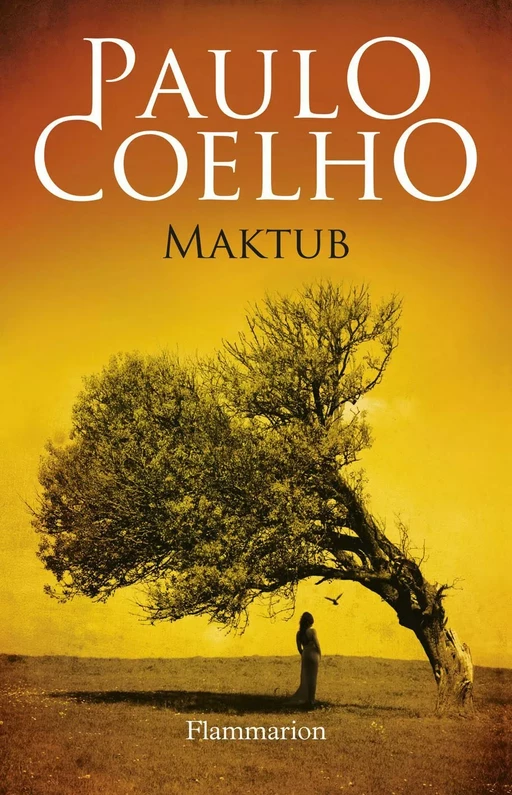 Maktub - Paulo Coelho - Flammarion