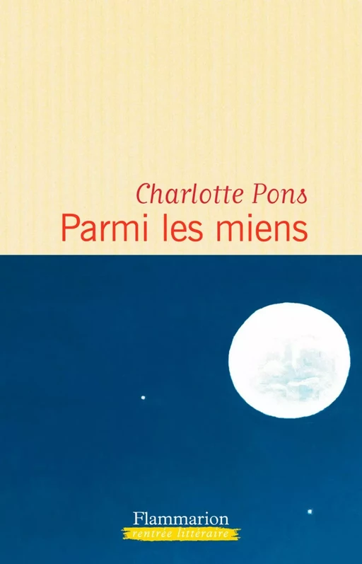 Parmi les miens - Charlotte Pons - Flammarion