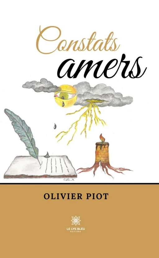 Constats amers - Olivier Piot - Le Lys Bleu Éditions