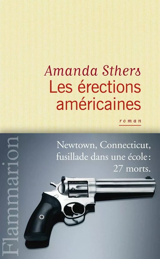 Les érections américaines - Amanda Sthers - Flammarion