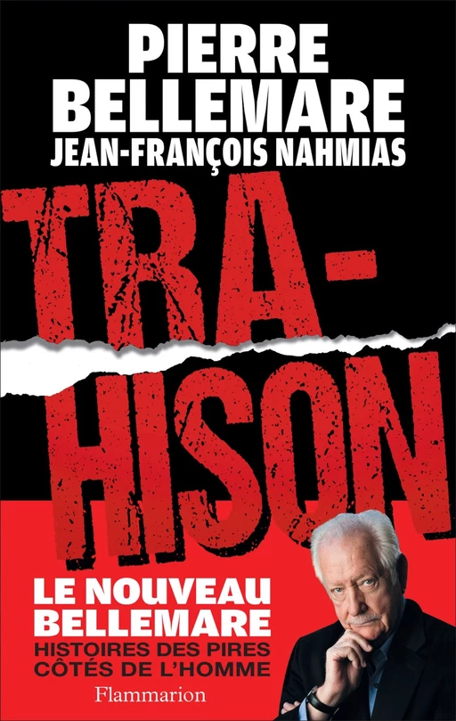 Trahison - Pierre Bellemare, Jean-François Nahmias - Flammarion