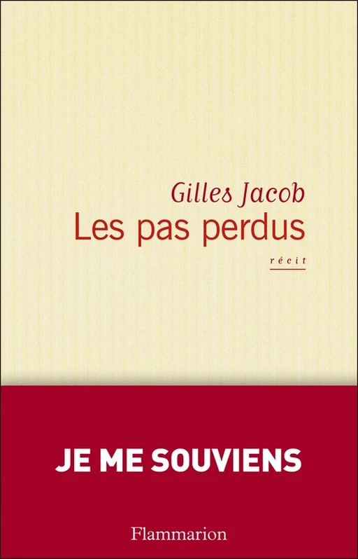 Les pas perdus - Gilles Jacob - Flammarion