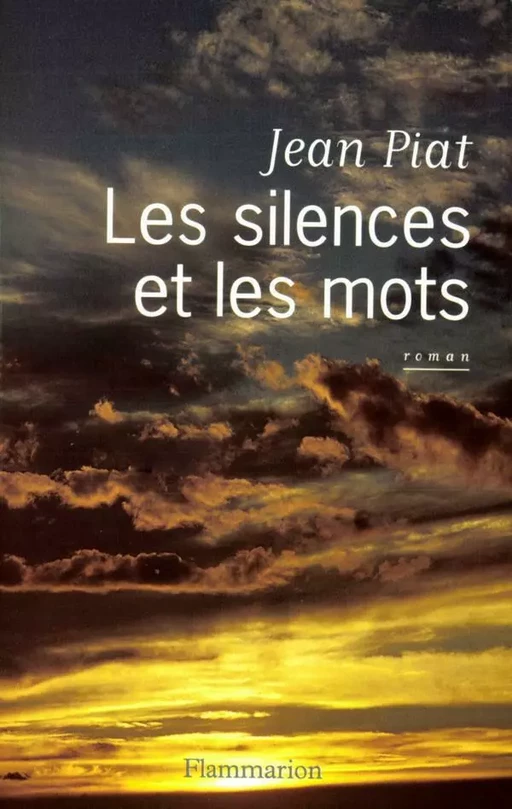 Les silences et les mots - Jean Piat - Flammarion