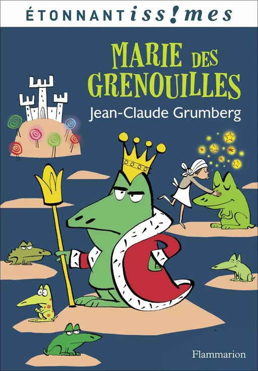 Marie des grenouilles - Jean-Claude Grumberg - Flammarion