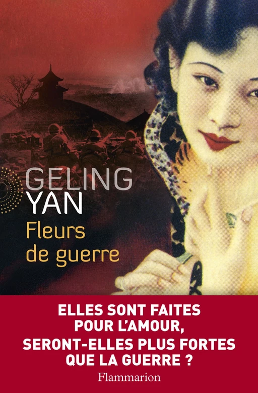 Fleurs de guerre - Geling Yan - Flammarion