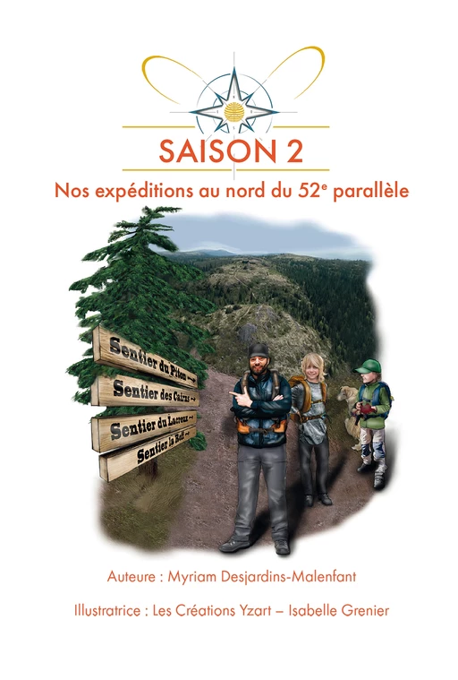 Nos expéditions au nord du 52e parallèle - Saison 2 - Myriam Desjardins-Malenfant - Duo créatif littéraire S.E.N.C.