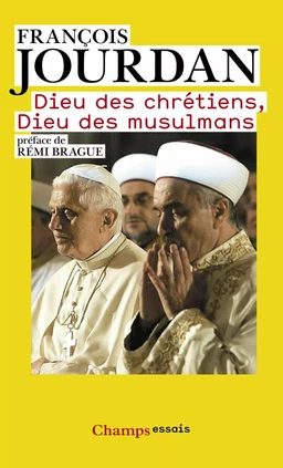 Dieu des chrétiens, Dieu des musulmans