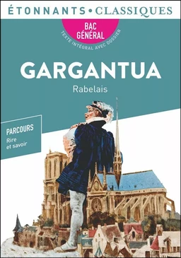 Gargantua (BAC 2025) - Parcours "Rire et savoir"