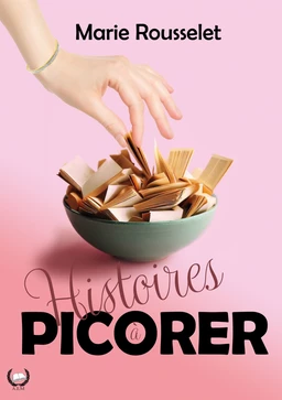 Histoires à picorer