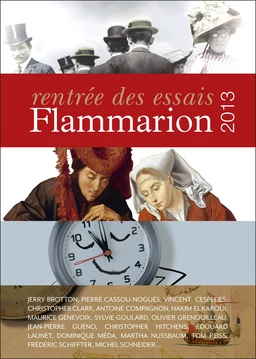 Rentrée des essais Flammarion 2013