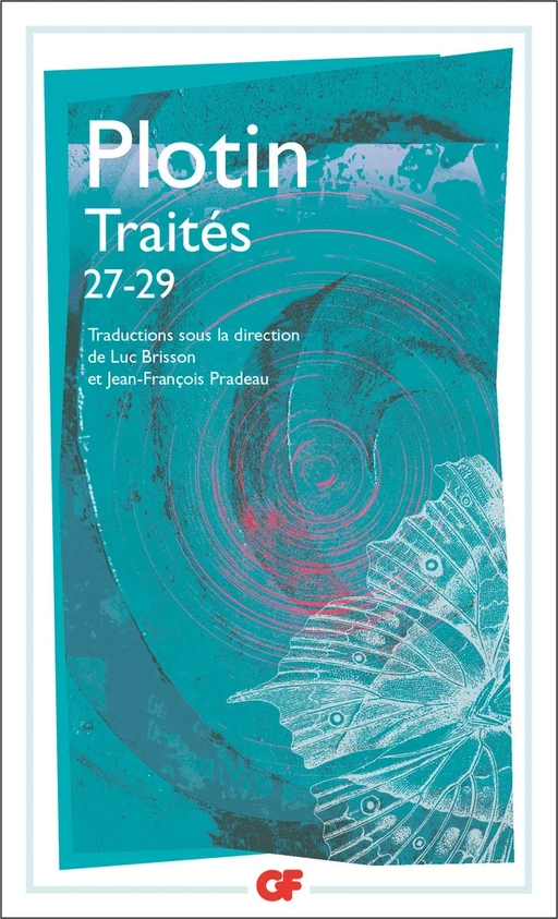 Traités 27-29 - Luc Brisson, Jean-François Pradeau,  Plotin - Flammarion