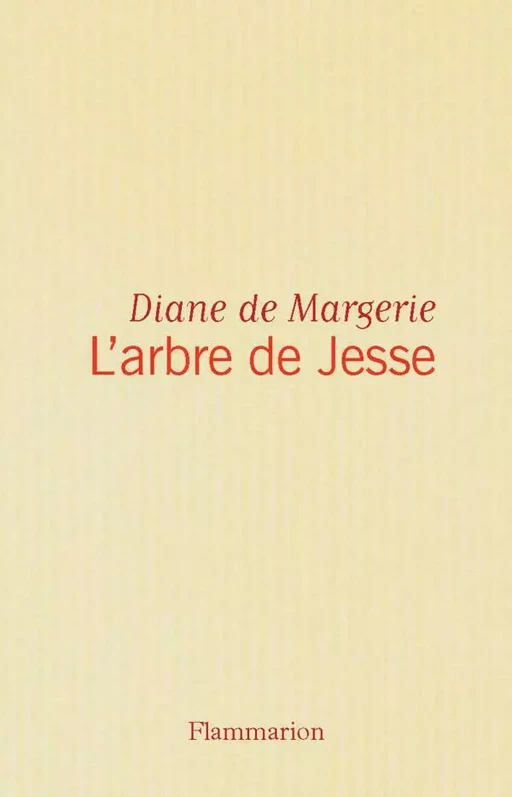 L'arbre de Jessé - Diane Margerie (de) - Flammarion