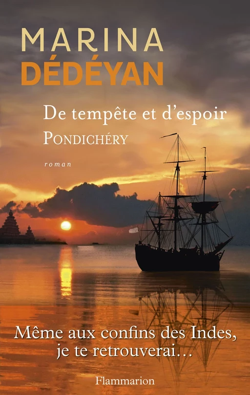 De tempête et d'espoir (Tome 2) - Pondichéry - Marina Dédéyan - Flammarion