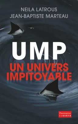 UMP, un univers impitoyable