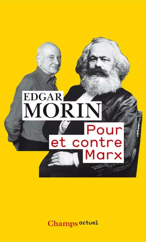 Pour et contre Marx - Edgar Morin - Flammarion