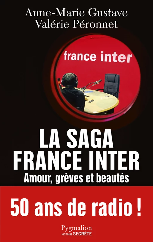 La saga France Inter - Anne-Marie Gustave, Benoît Abtey - Flammarion