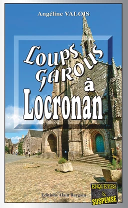 Loups-Garous à Locronan