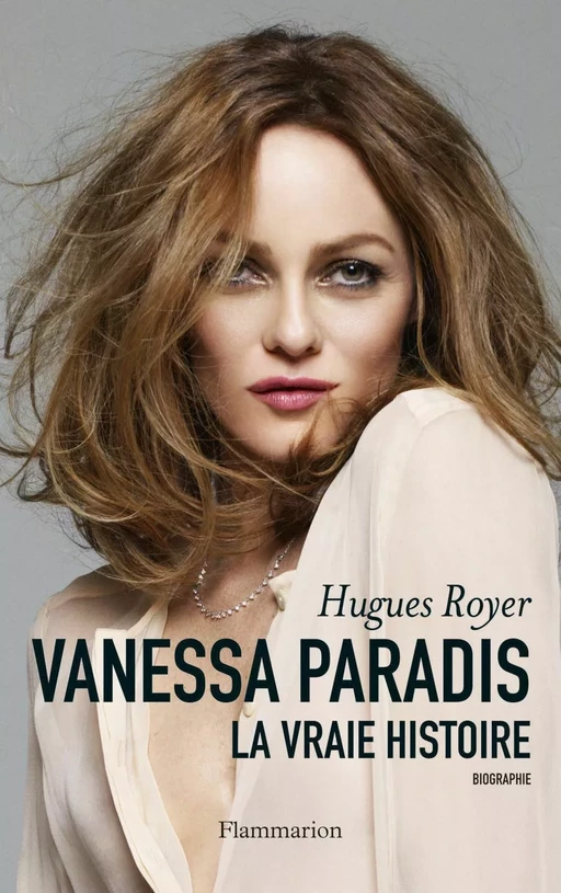 Vanessa Paradis - Hugues Royer - Flammarion