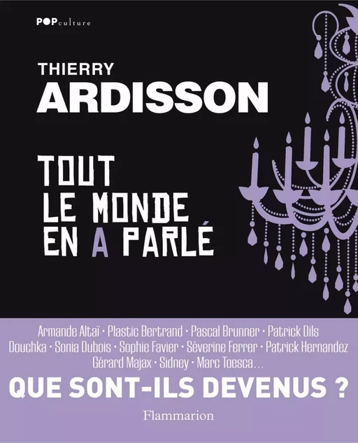 Tout le monde en a parlé - Thierry Ardisson - Flammarion