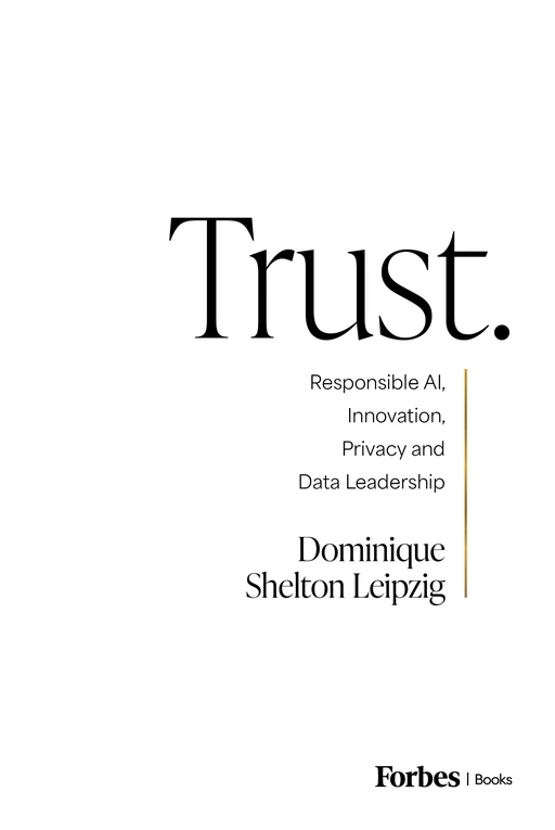 Trust. - Dominique Shelton Leipzig - Forbes Books