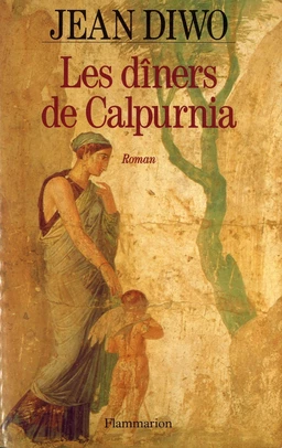 Les dîners de Calpurnia