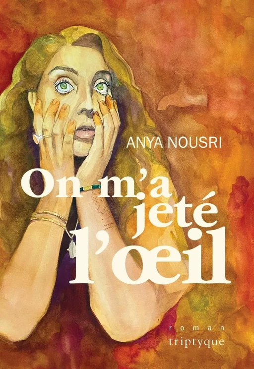 On m'a jeté l'œil - Anya Nousri - Groupe Nota bene